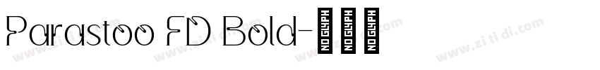Parastoo FD Bold字体转换